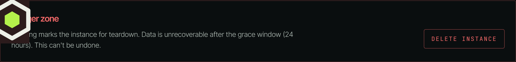 The danger zone panel on the instance overview: a red heading, the sentence 'Deleting marks the instance for teardown. Data is unrecoverable after the grace window (24 hours). This can't be undone.', and a red-outlined Delete instance button.