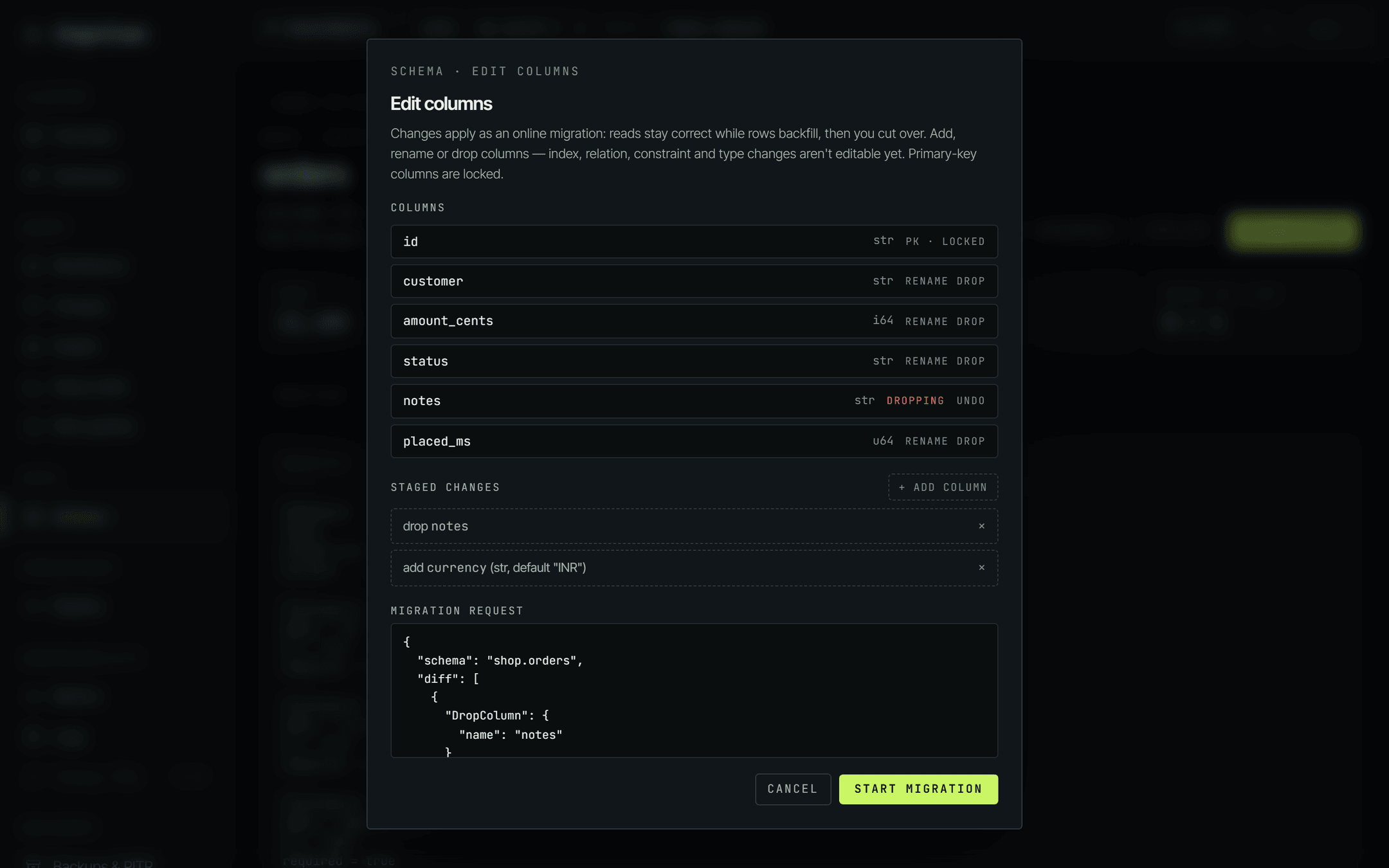 The Edit columns dialog for shop.orders. The id row is marked pk and locked with no controls; the other rows offer rename and drop. The notes row is marked DROPPING with an undo link. Two staged changes are listed - drop notes, and add currency as str with default INR - and a migration request panel below shows the JSON that will be sent, beginning with schema shop.orders and a diff array whose first entry is a DropColumn of notes.